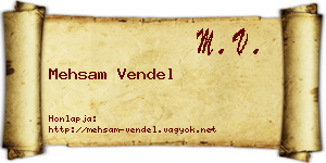 Mehsam Vendel névjegykártya